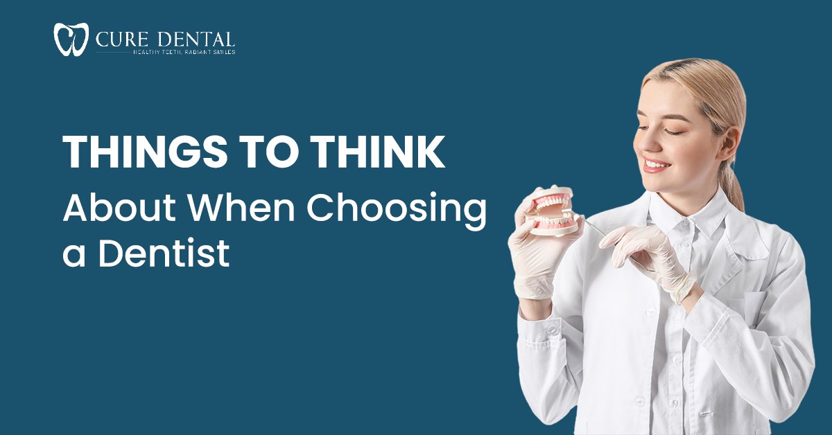Things to Think About When Choosing a Dentist
