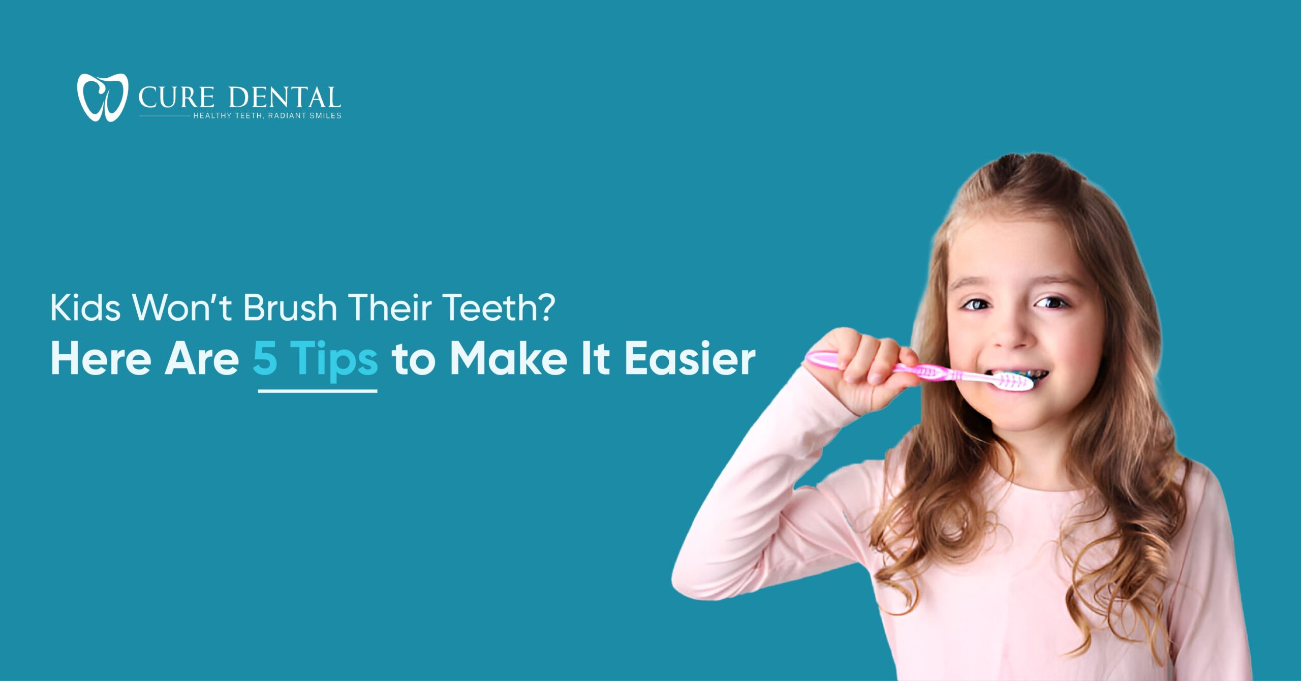 Kids Won’t Brush Their Teeth? Here Are 5 Tips to Make It Easier