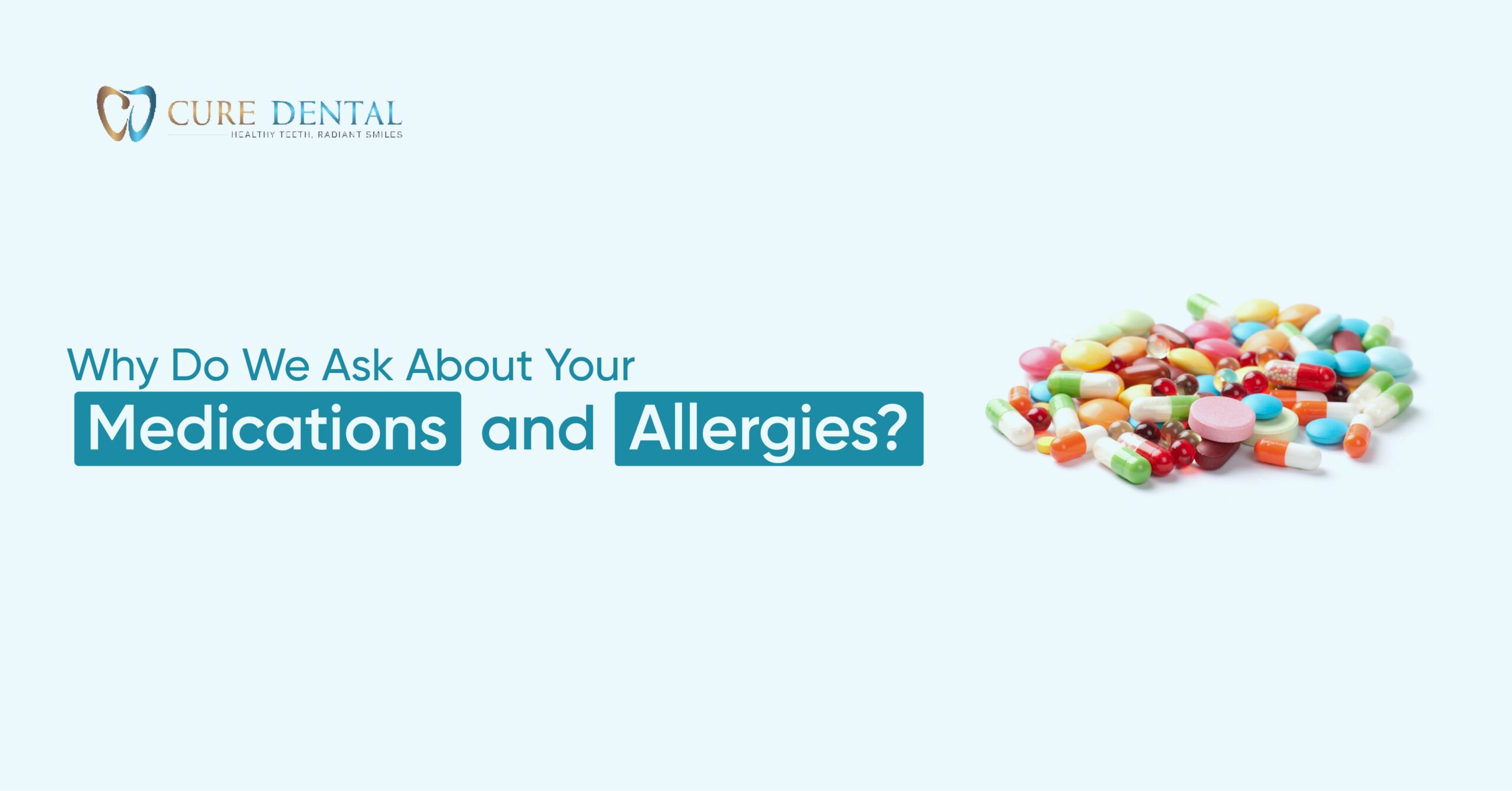 Why Do We Ask About Your Medications and Allergies?